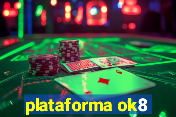 plataforma ok8
